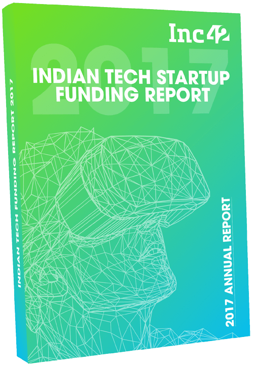 Buy The Indian Tech Startup Funding Report 2017 - Annual